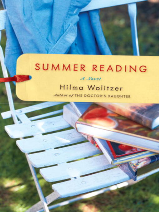 Title details for Summer Reading by Hilma Wolitzer - Wait list